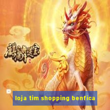 loja tim shopping benfica